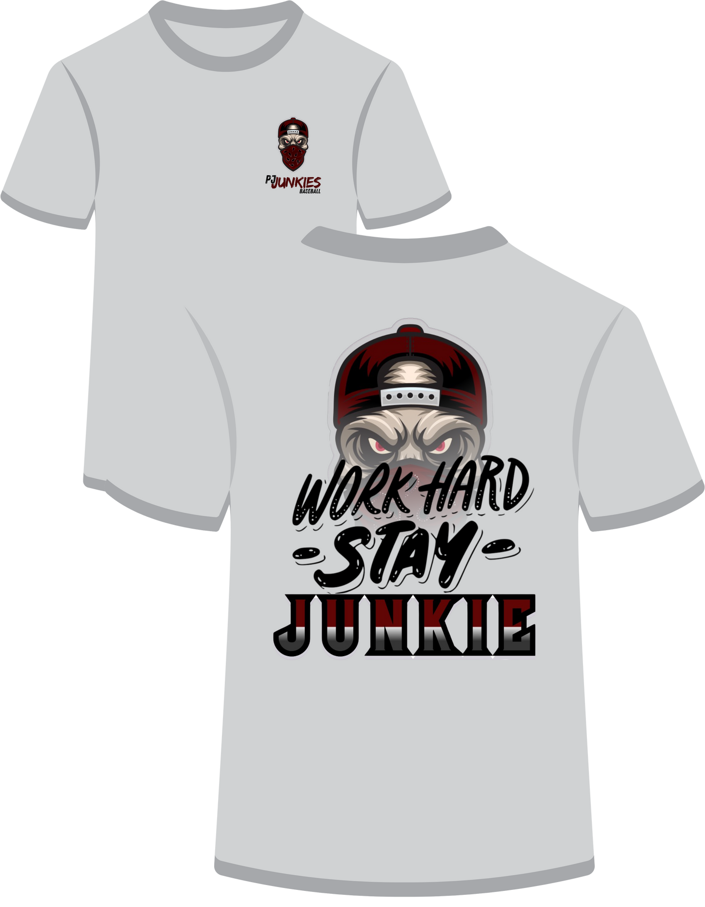 Work Hard Stay Junkie