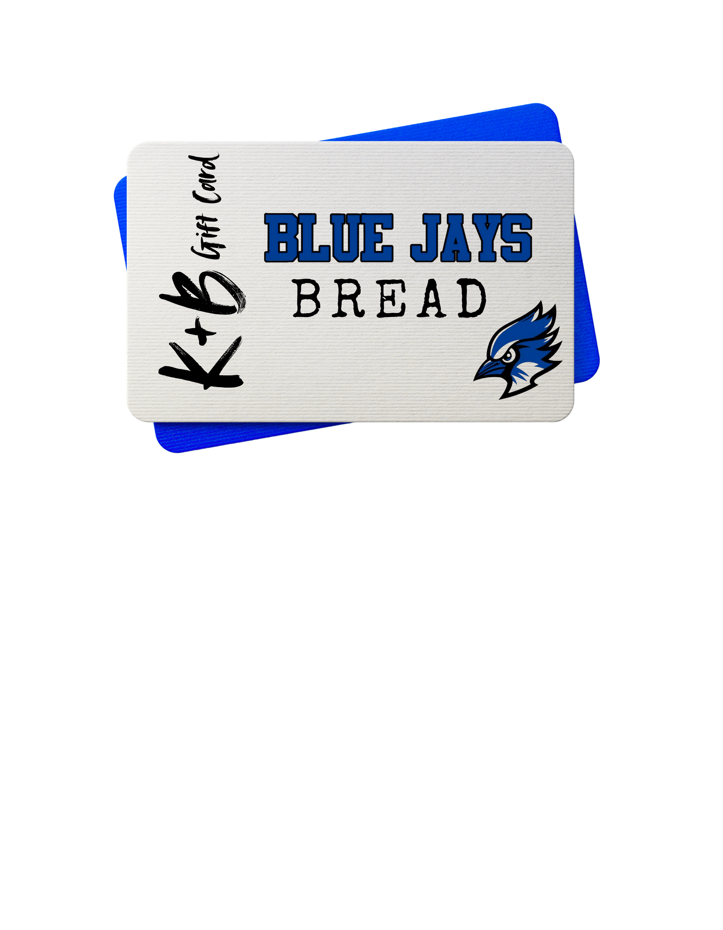 K+B Blue Jay Bread