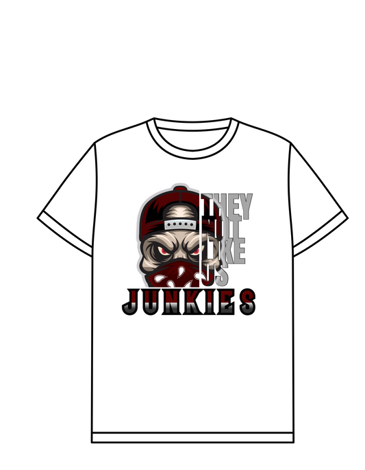Junkies- They Not Like Us