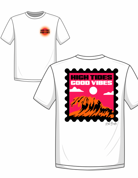 High Tides Good Vibes