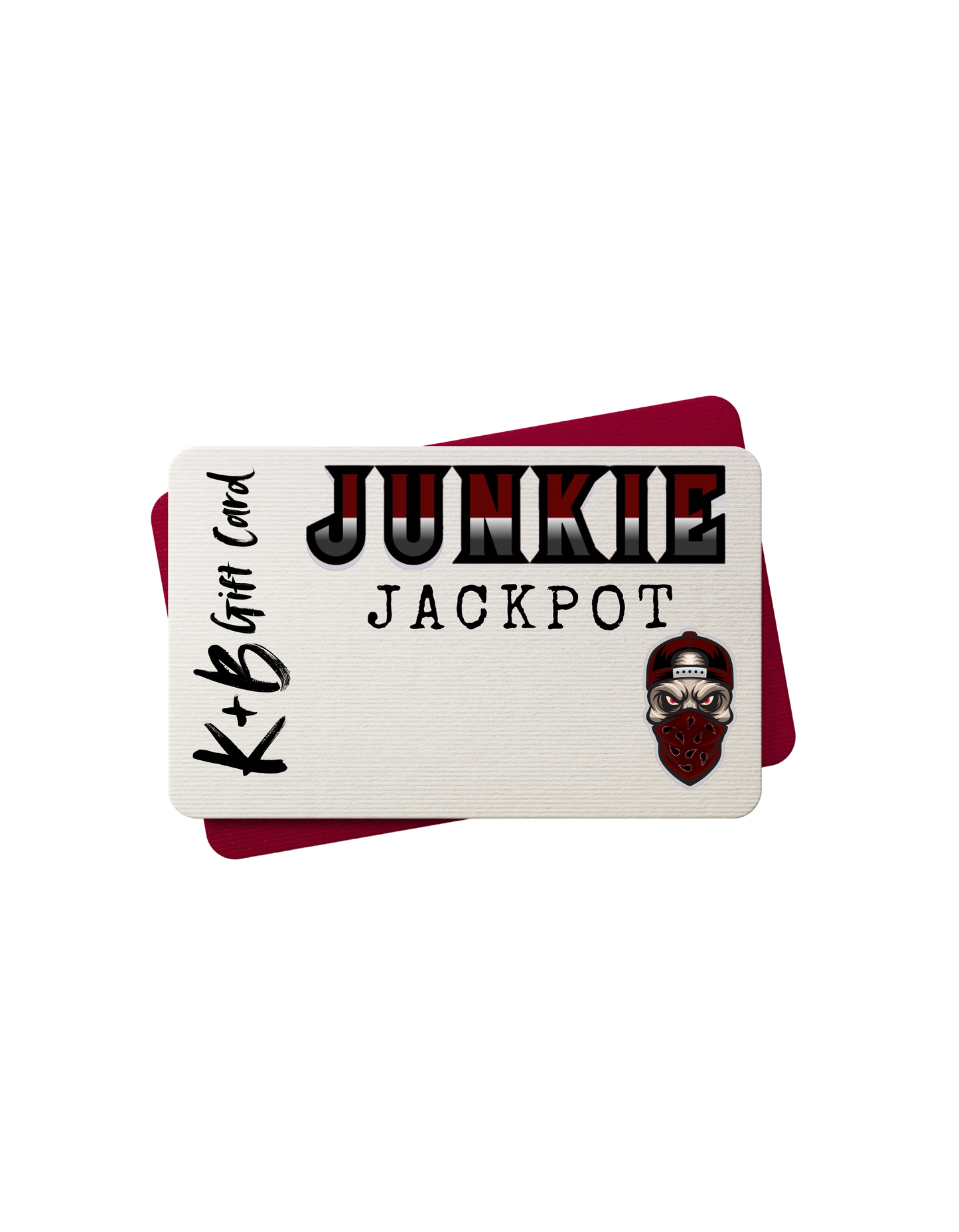 K+B Junkie Jackpot