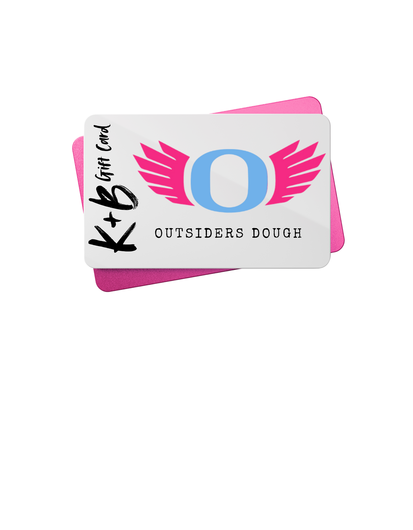 K+B Outsiders Dough