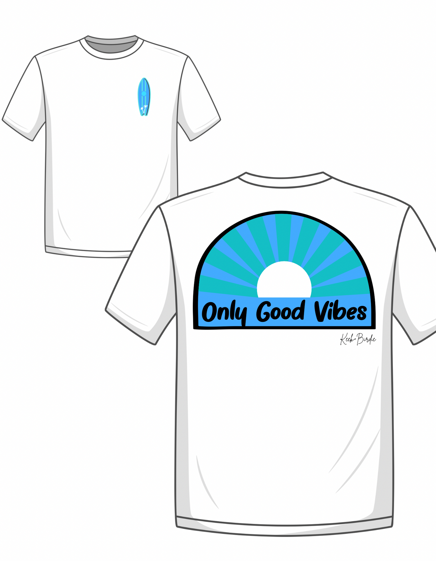 Only Good Vibes